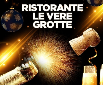 Capodanno 2022 Ristorante Le vere Grotte